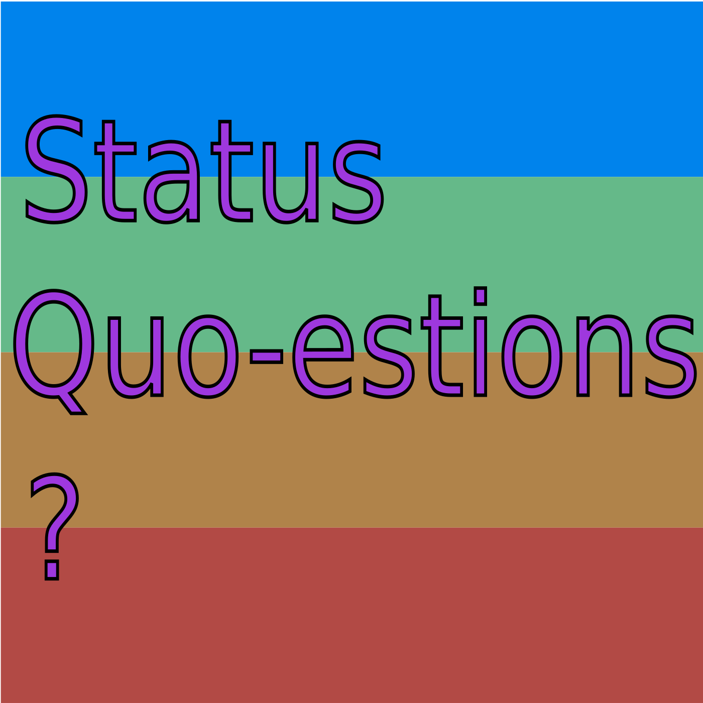 Status Quo-estions